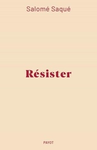 Salomé Saqué - Résister.
