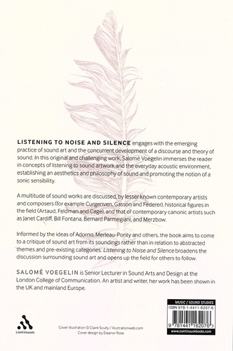 Listening to Noise and Silence. Toward a Philosophy of Sound Art