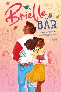 Brielle &amp; Bär (Band 1) - Es war einmal in einem Buchladen ...