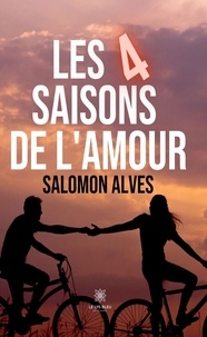 Salomon Alves - Les 4 saisons de l'amour.