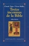 Salomon Malka et Claude Vigée - Treize inconnus de la Bible.