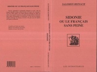Salomon Reinach - Sidonie ou Le français sans peine.
