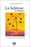 Salomon Sellam - L'encyclopédie Bérangel des états d'âme à l'origine de nos maladies - Tome 4, La Sclérose en Plaques.