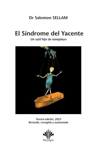 Le syndrome du Gisant. Un subtil enfant de remplacement 3e édition revue et augmentée