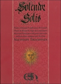 Salomon Trismosin - Splendor Solis - Le Lustre du Soleil.