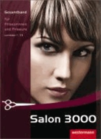 Salon 3000. Schülerbuch Gesamtband für Friseurinnen und Friseure.