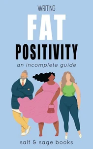 Writing Fat Positivity