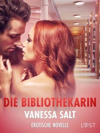 Die Bibliothekarin - Erotische Novelle
