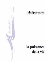 La puissance de la vie