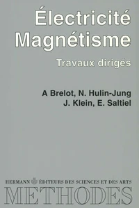 ELECTRICITE MAGNETISME. Travaux dirigés