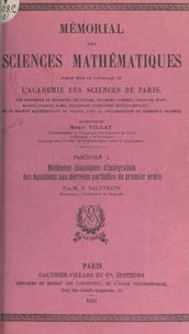 Méthodes classiques d'intégration des équations aux dérivées partielles du premier ordre