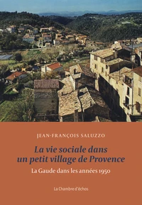 La vie sociale dans un petit village de Provence