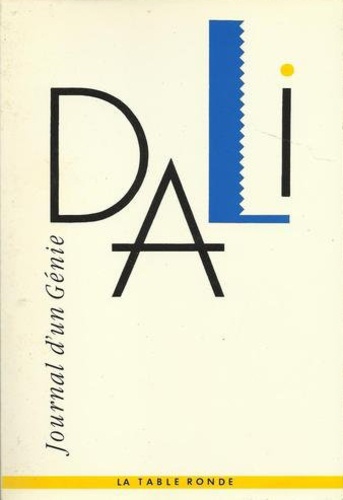 Salvador Dali - Journal d'un génie.