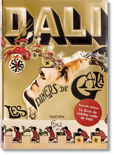 Salvador Dali - Les dîners de Gala.