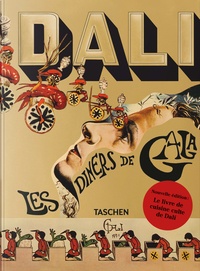 Salvador Dali - Les dîners de Gala.