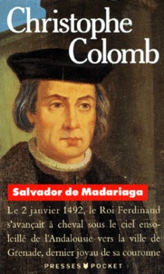 Salvador de Madariaga - Christophe Colomb.