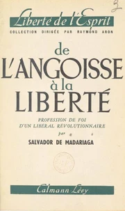 De l'angoisse à la liberté