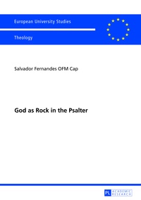 Salvador Fernandes - God as Rock in the Psalter.