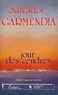 Salvador Garmendia - Jour des cendres.