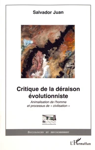 Critique de la déraison évolutionniste