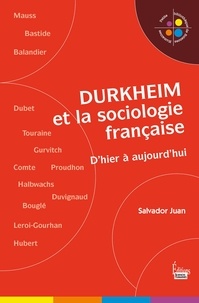 Est-il légal de télécharger des livres sur Google Durkheim et la sociologie française  - D'hier à aujourd'hui CHM 9782361065508