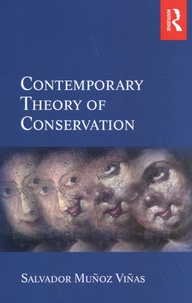 Salvador Muñoz Viñas - Contemporary Theory of Conservation.