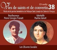 Bienheureux Pier Giorgio Frassati - Vénérable Pauline Jaricot
