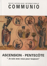 Guy Bedouelle - Communio N° 213-214, Janvier- : Ascension - Pentecôte - "Je suis avec vous pour toujours".
