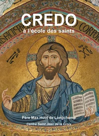 Credo à l'école des saints