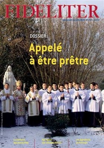 Benoît de Jorna - Fideliter N° 257, septembre-octobre 2020 : Appelé à être prêtre.