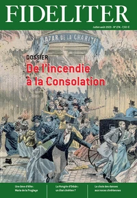 De l'Incendie à la Consolation