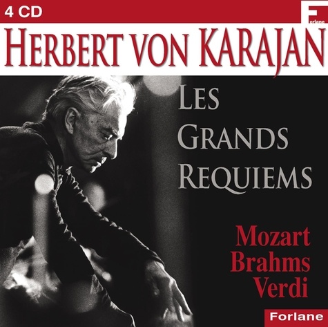 Herbert von Karajan - Les grands requiems.