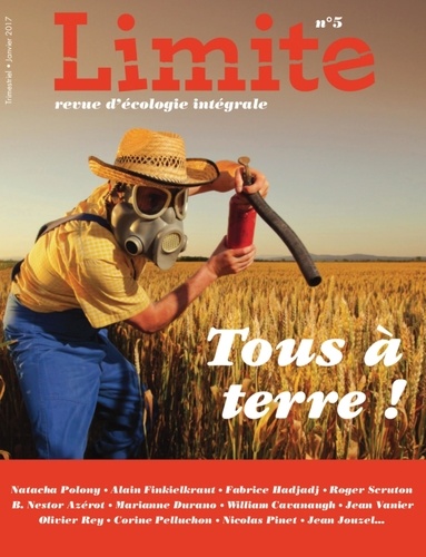 Pierre Chausse - Limite N° 5, janvier 2017 : Tous à terre !.