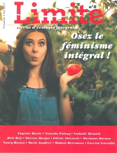 Paul Piccarreta - Limite N° 8, Octobre 2017 : Osez le féminisme intégral !.