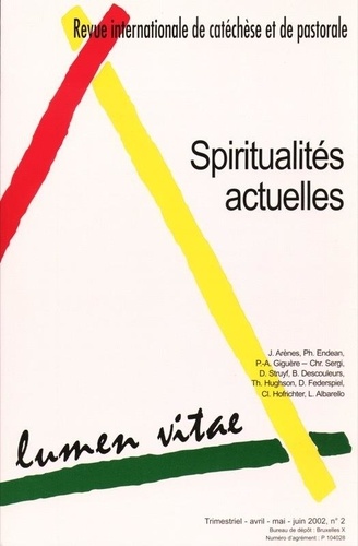  Collectif - Lumen Vitae N° 2, Avril-mai-juin : Spiritualités actuelles.