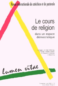  Collectif - Lumen Vitae N° 2, Volume 56, Jui : Le cours de religion dans un espace démocratique.