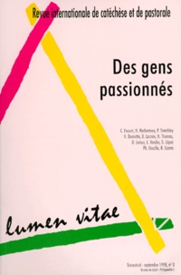  Collectif - Lumen Vitae N° 3, Volume 53, Sep : Des gens passionnés.