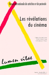  Collectif - Lumen Vitae N° 4, Volume 55, Déc : Les révélations du cinéma.