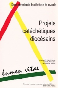  Collectif - Lumen Vitae Volume 58 N° 4, Déce : Projets catéchétiques diocésains.