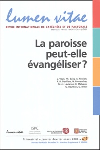 Liliane Voyé et Philippe Bacq - Lumen Vitae Volume 59 N° 1, Mars : La paroisse peut-elle évangéliser ?.