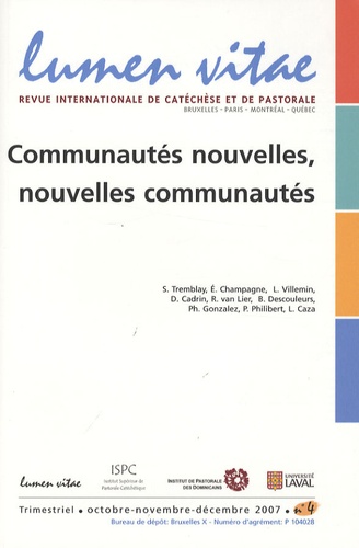 Laurent Villemin et Rick Van Lier - Lumen Vitae Volume 62 N° 4, Octo : Communautés nouvelles, nouvelles communautés.