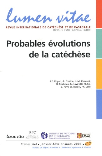 André Fossion et Louis-Marie Chauvet - Lumen Vitae Volume 63 N° 1, Mars : Probables évolutions de la catéchèse.