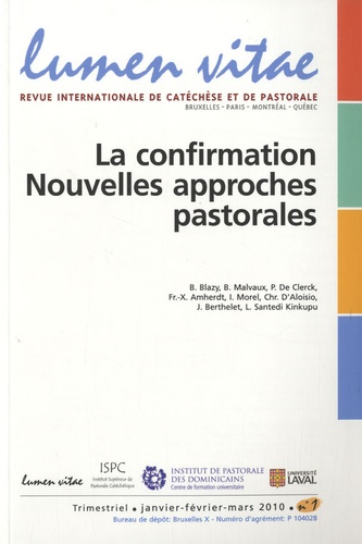 Béatrice Blazy et Benoît Malvaux - Lumen Vitae Volume 65 N° 1, Mars : La confirmation, Nouvelles approches pastorales.