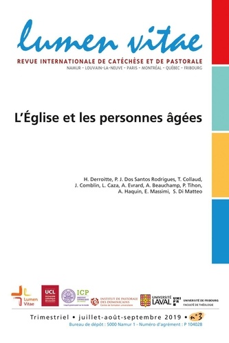 Lumen Vitae Volume 74 N° 3, septembre 2019 L'Eglise et les personnes âgées