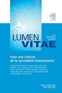  Lumen Vitae - Lumen Vitae Volume N° 76, avril 2021 : Pour une culture de la synodalité missionnaire.