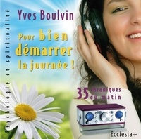 Yves Boulvin - Pour bien démarrer la journée ! - CD audio.