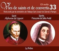  Rassemblement à son image - Saint Alphonse de Liguori et Sainte Françoise de Sales Aviat - La prière. 1 CD audio