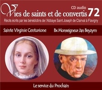  Abbaye St Joseph de Clairval - Vies de saints et convertis - Sainte Virginie Centurione - Bienheureux Monseigneur Jan Beyzin. 1 CD audio