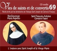  Abbaye St Joseph de Clairval - vies de saints et convertis - Bienheureuse Maria Repetto - Saint François Antoine Giovanni Fasani. 1 CD audio