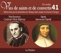 Saint Joseph de Clairval Bénédictins de l´Abbaye - Vies de saints et de convertis - Bienheureux cardinal Aloïs Stépinac et Sainte Jeanne de Chantal.